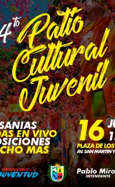  Este domingo ser&aacute; la 4&deg; edici&oacute;n del Patio Cultural Juvenil