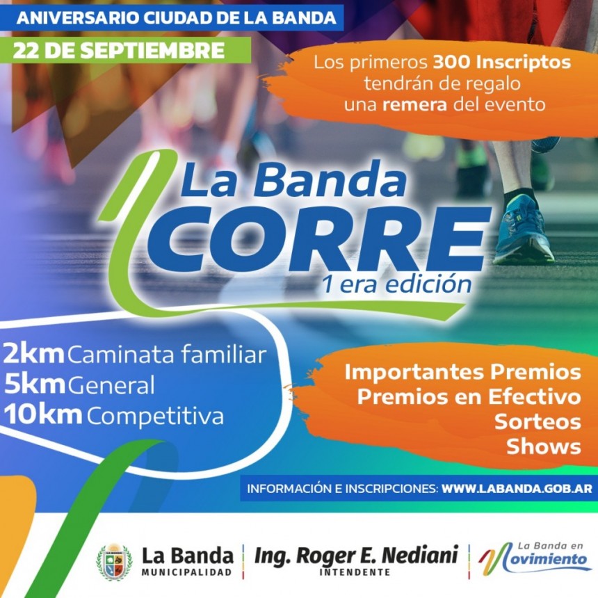 El intendente Roger Nediani invita a la 1ª Edición de “La Banda Corre”